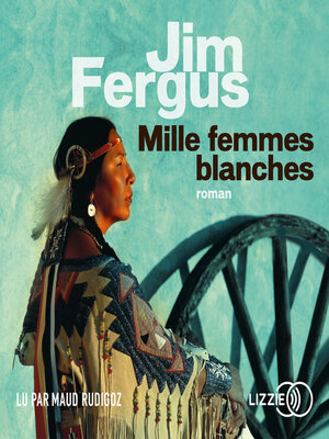 cover image of Mille femmes blanches